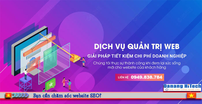 Dịch vụ quản trị chăm sóc Website SEO giá rẻ DaNang Hitech