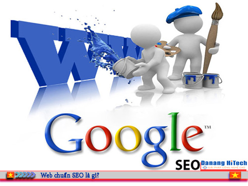 Hiểu đúng về Web chuẩn SEO theo tiêu chí Google